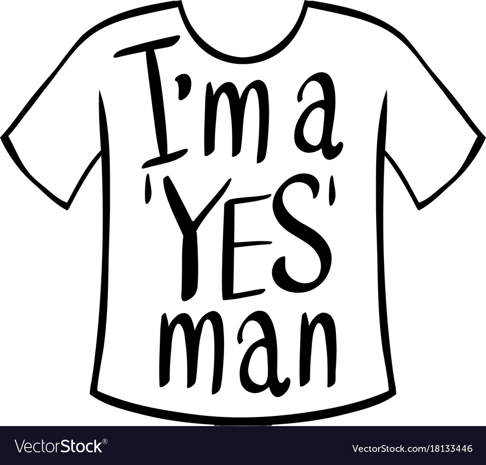 word-expression-for-im-a-yes-man-royalty-free-vector-image