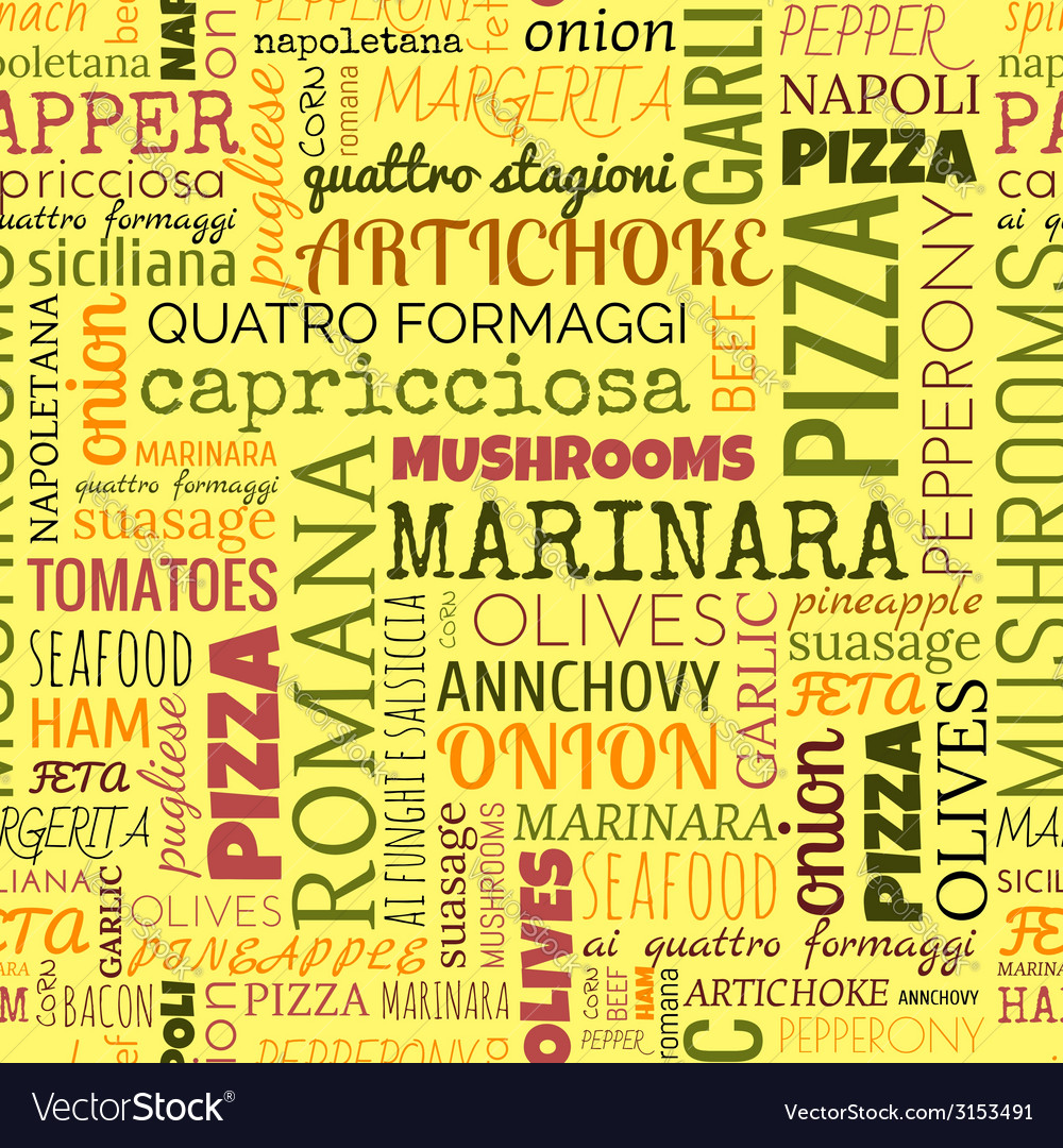 Pizza words tags seamless pattern Royalty Free Vector Image