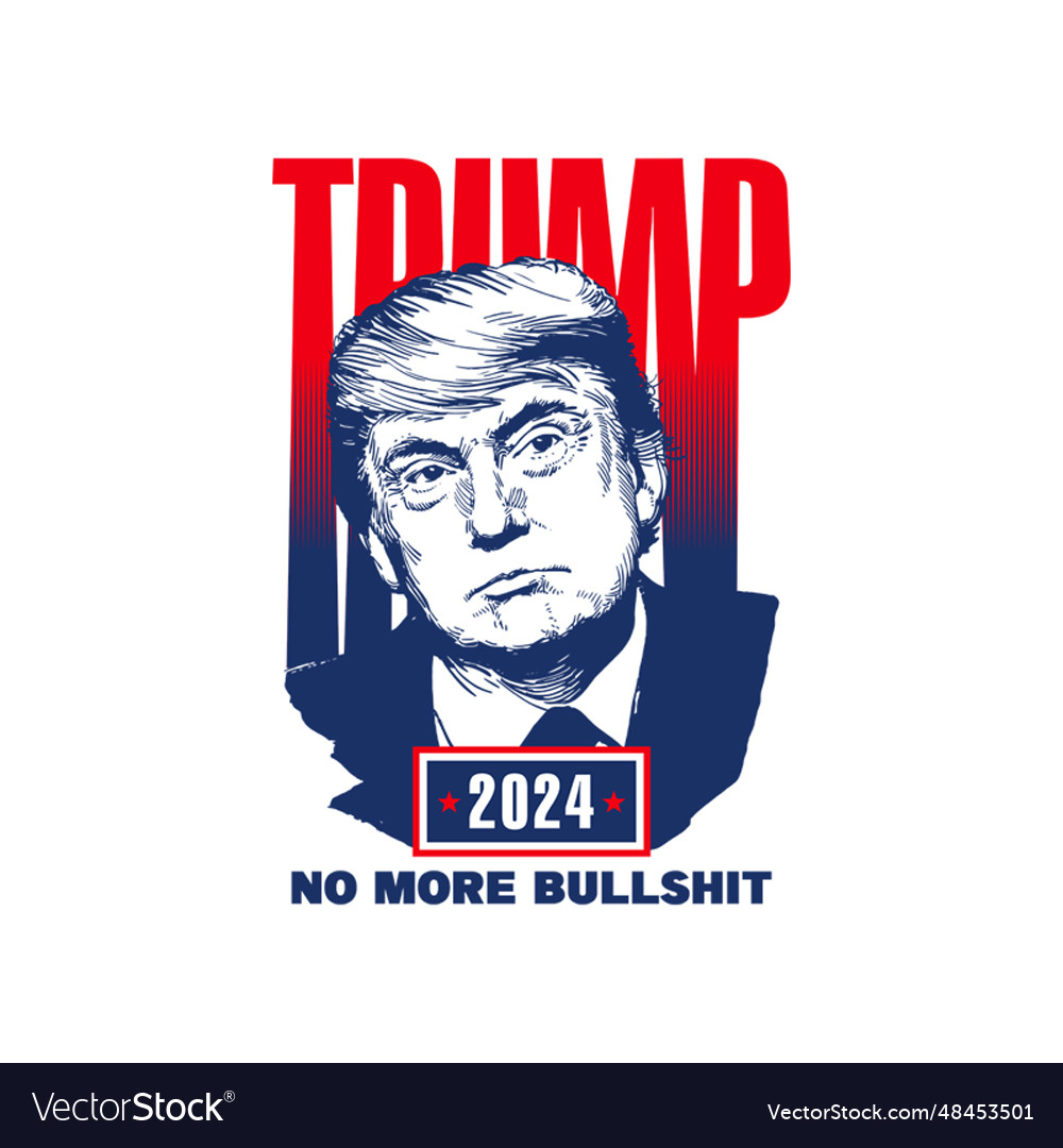 Trump no more bullshit Royalty Free Vector Image