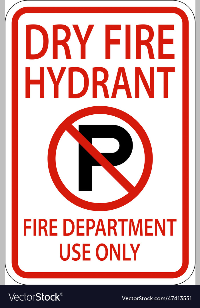 Dry fire hydrant sign on white background