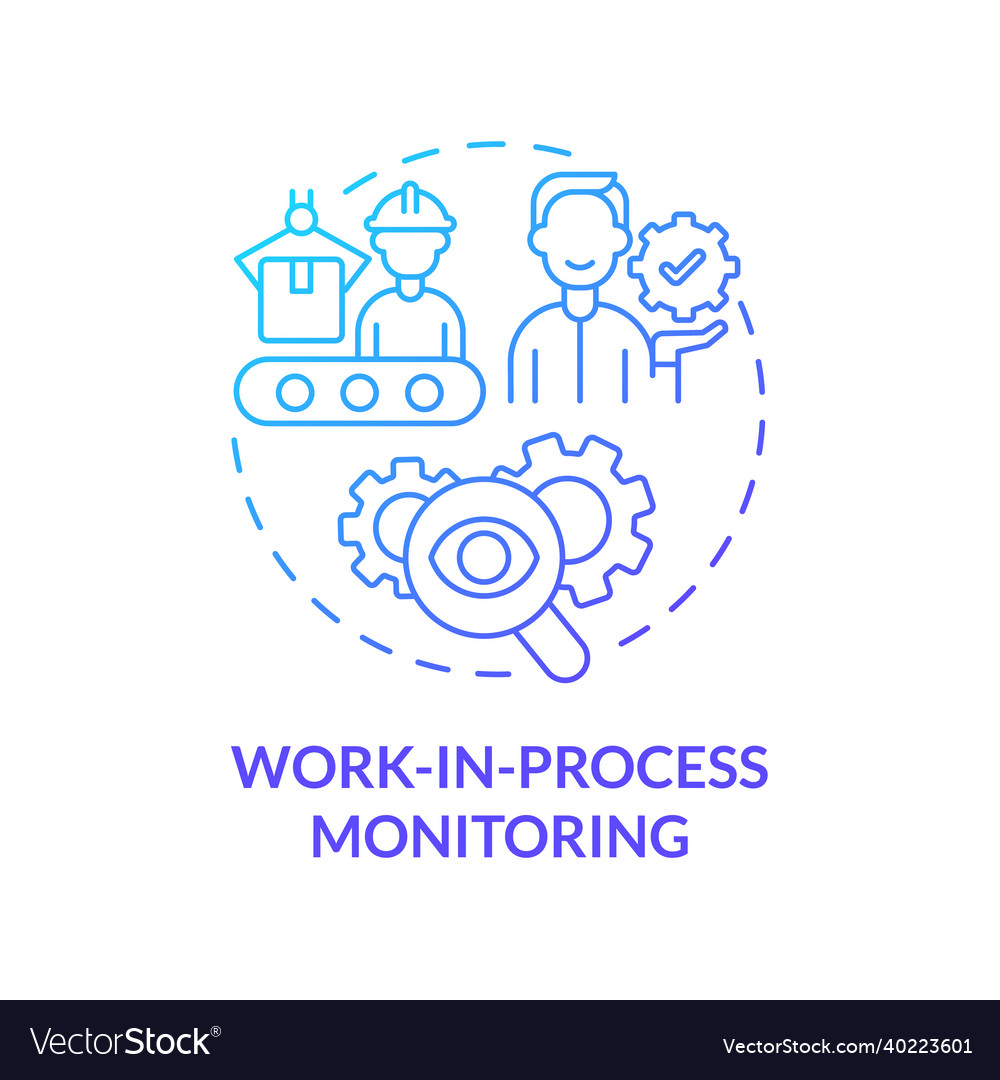 Work in process monitoring blue gradient concept