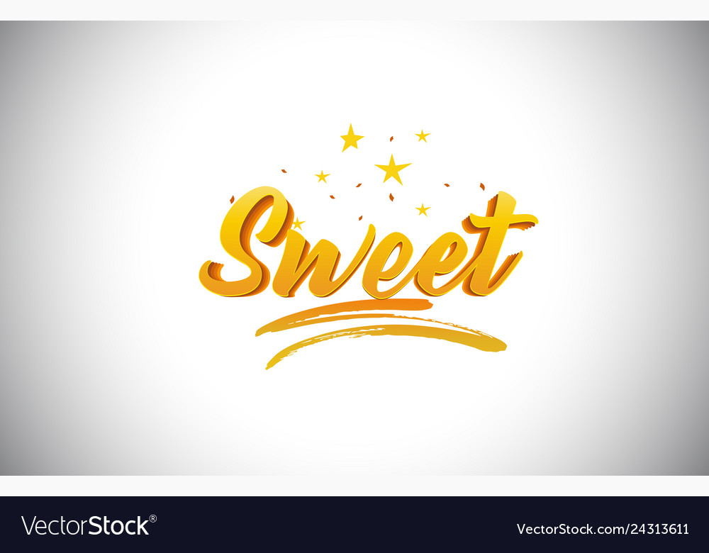 Sweet golden yellow word text with handwritten