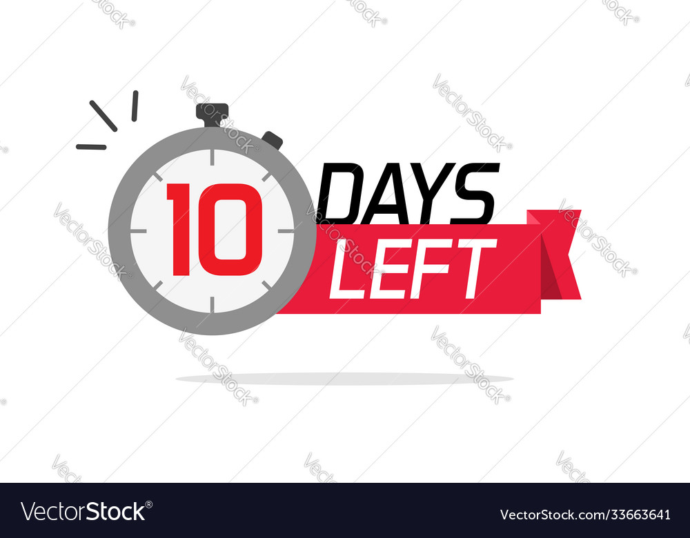 10 days left or to go sale countdown symbol Vector Image