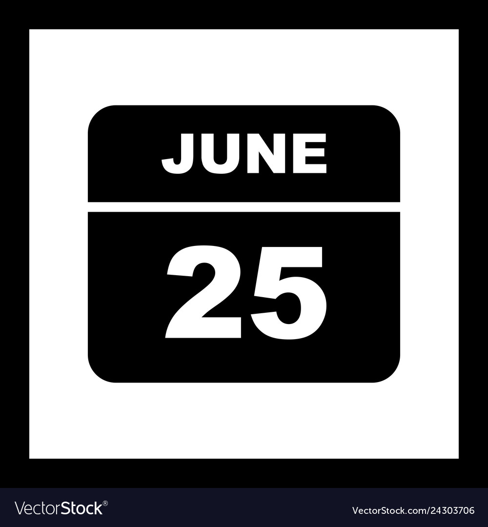 June 25th date on a single day calendar Royalty Free Vector