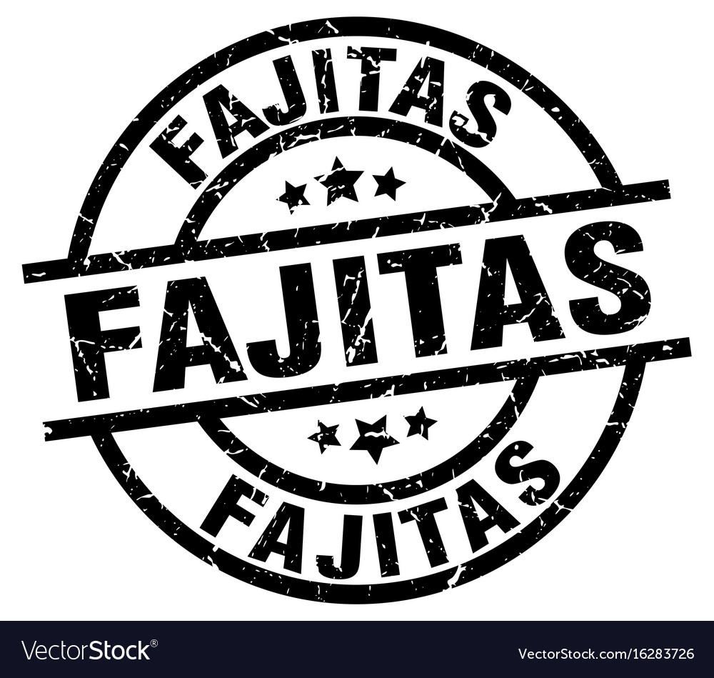 Fajitas round grunge black stamp Royalty Free Vector Image