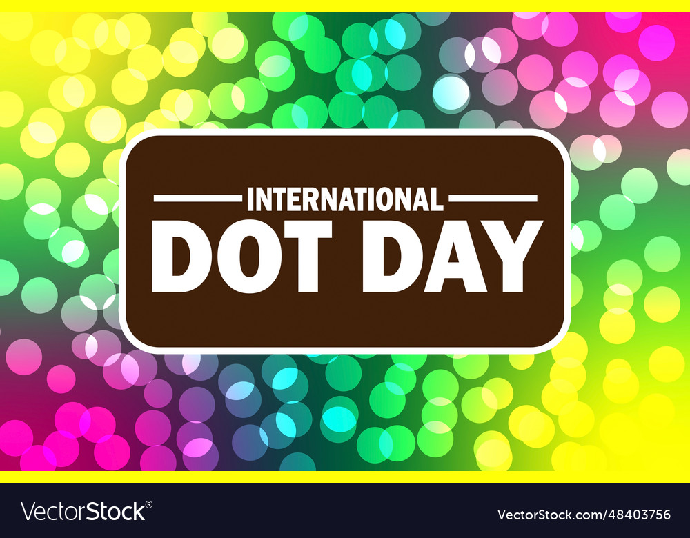 International dot day template design Royalty Free Vector