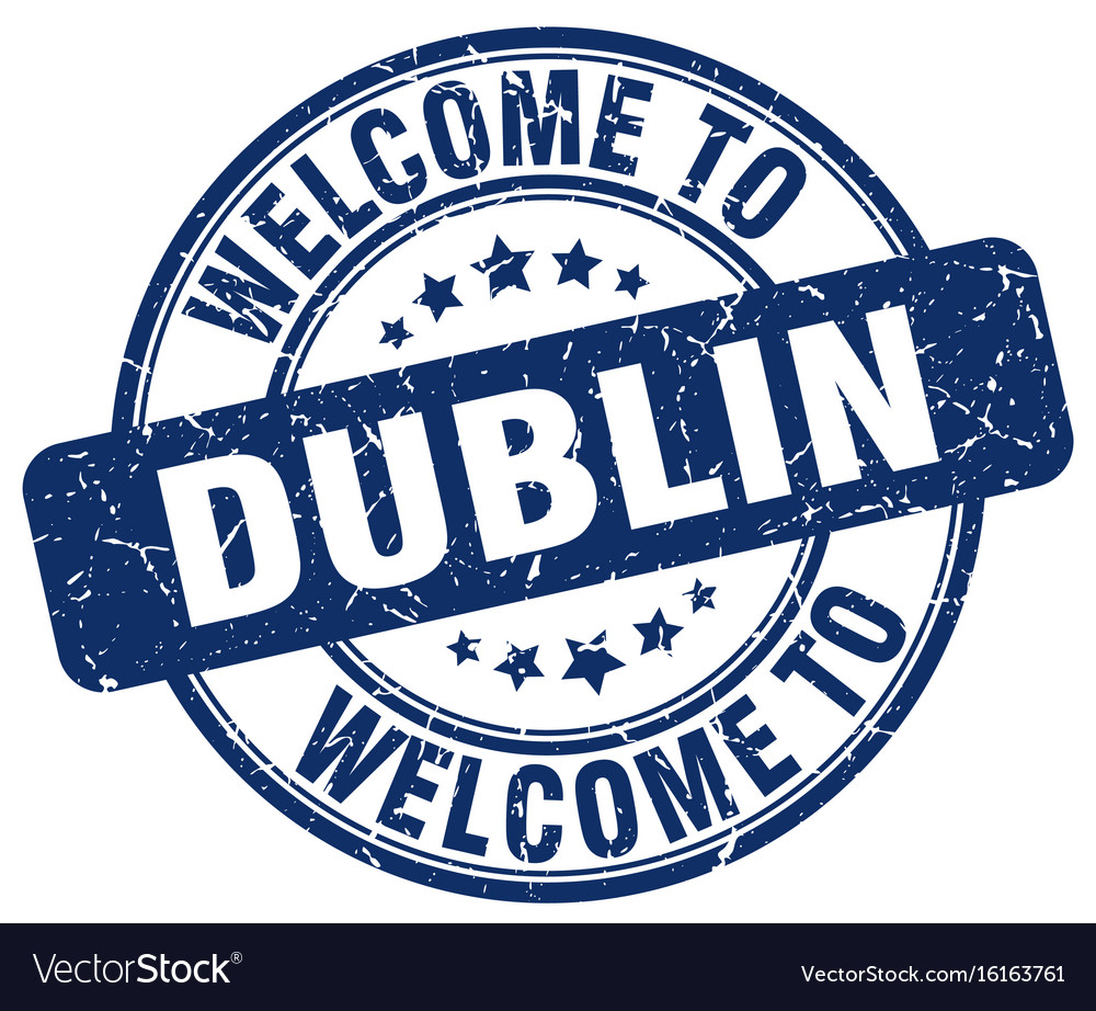 Welcome to dublin Royalty Free Vector Image - VectorStock