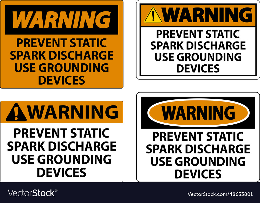 Warning sign prevent static spark discharge use Vector Image