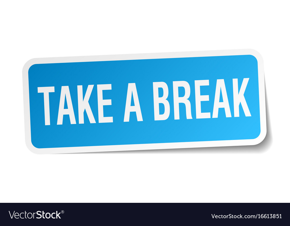 Take a break square sticker on white Royalty Free Vector