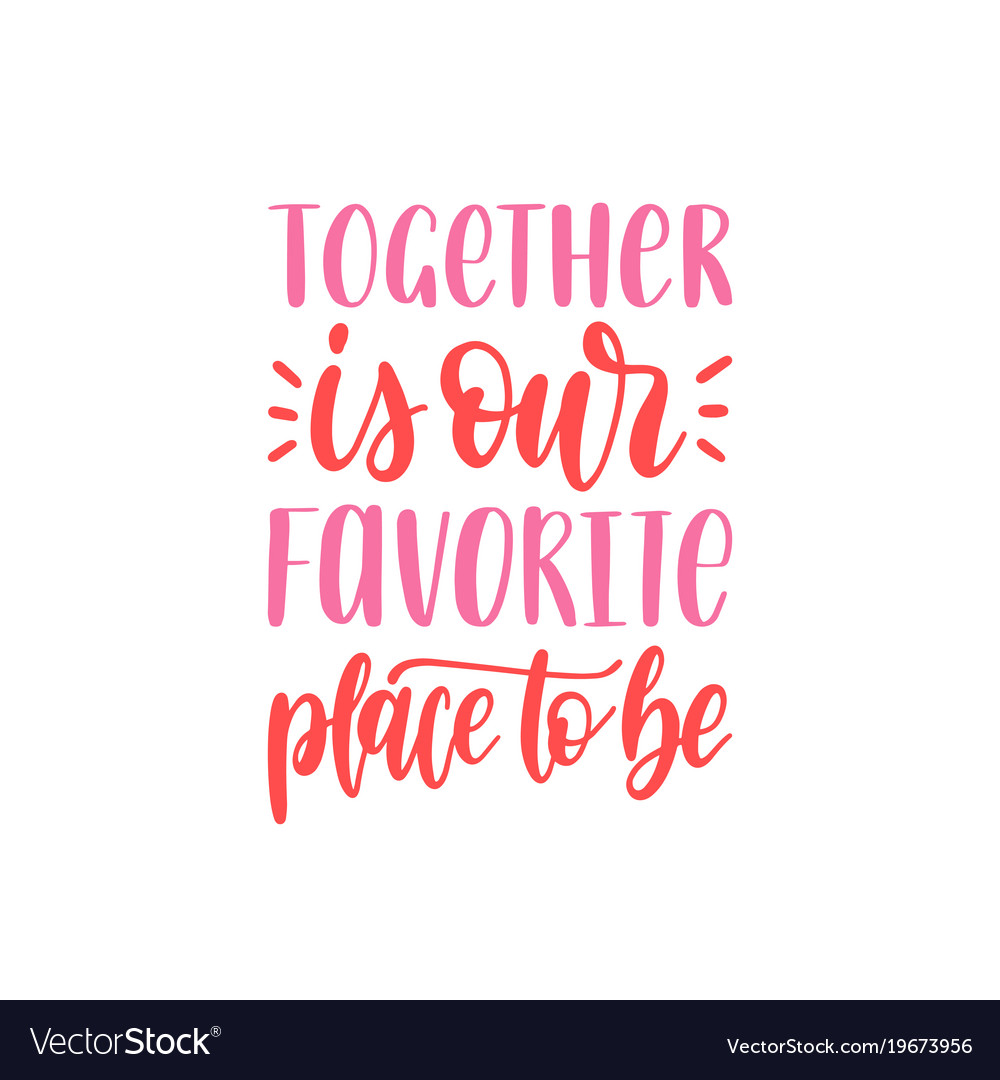 together-is-our-favorite-place-to-be-svg-origin-svg-art