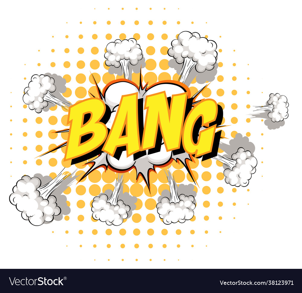 Comic speech bubble with bang text Royalty Free Vector Image