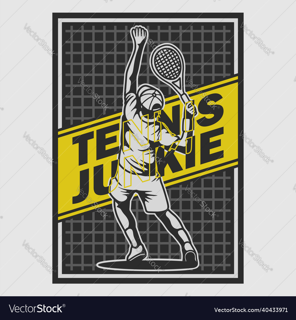 Vintage poster design tennis junkie retro