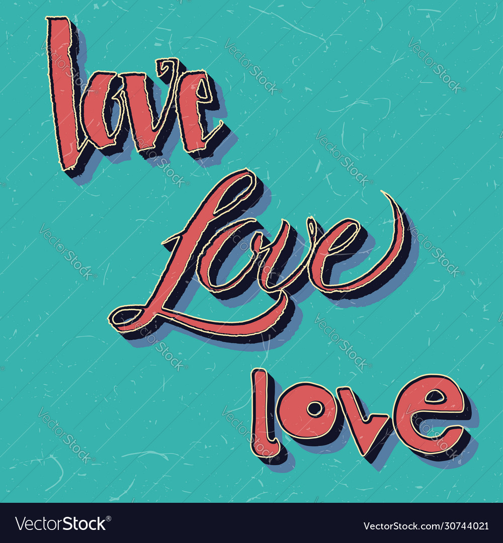 Love lettering in misc styles Royalty Free Vector Image