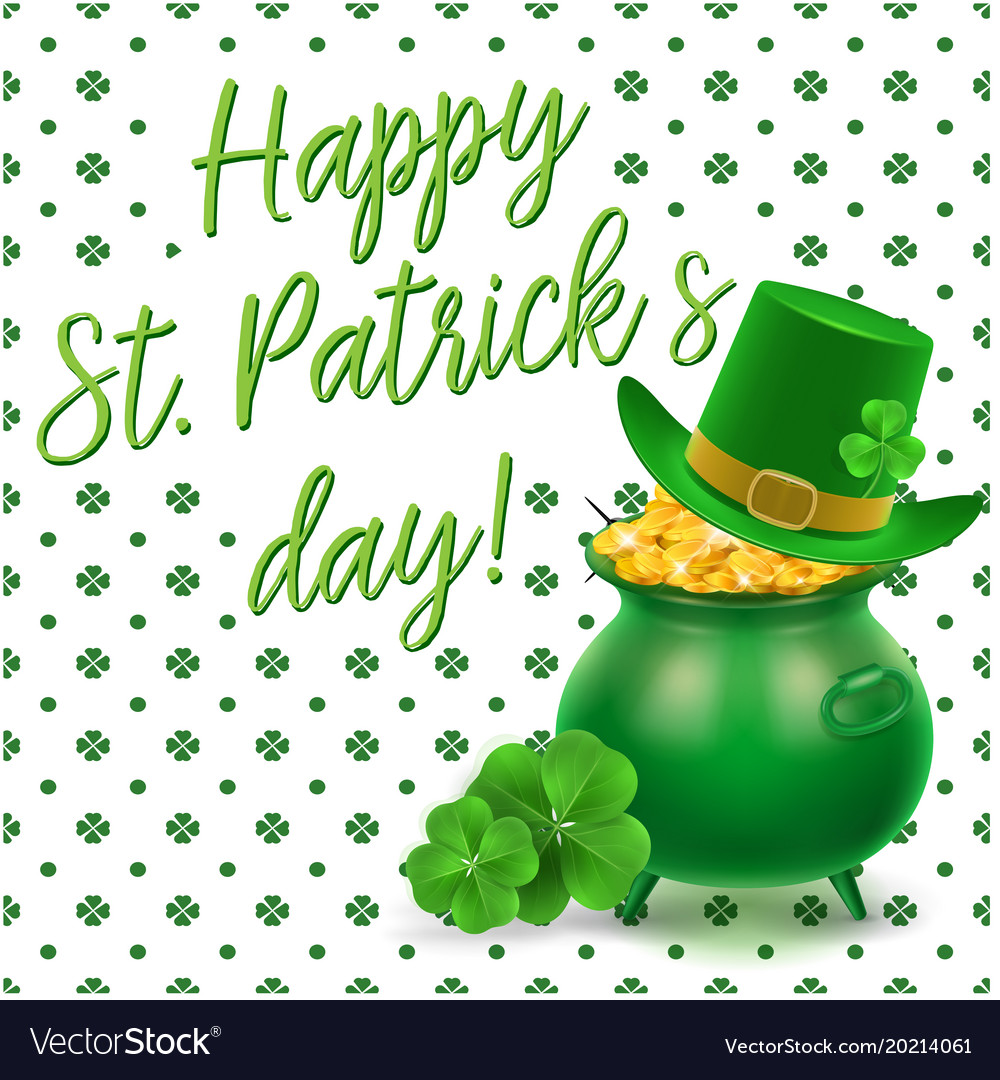 Happy st patrick day hat clover leaves background