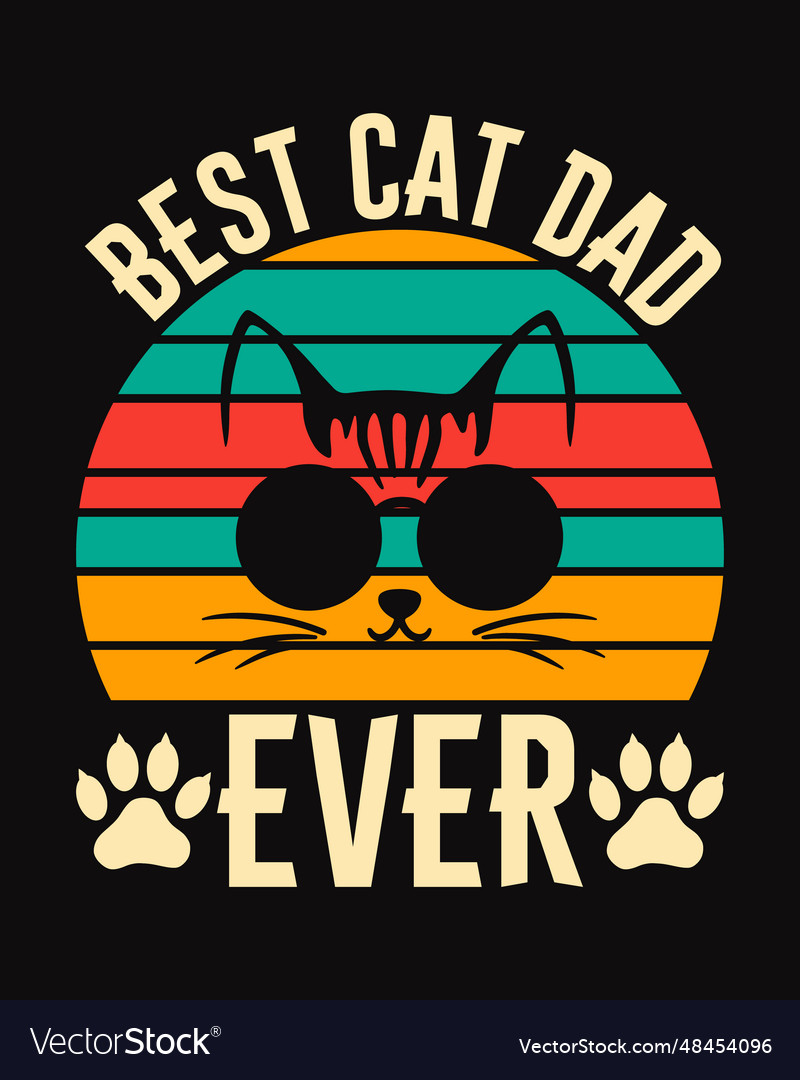 Best cat dad ever t shirt design