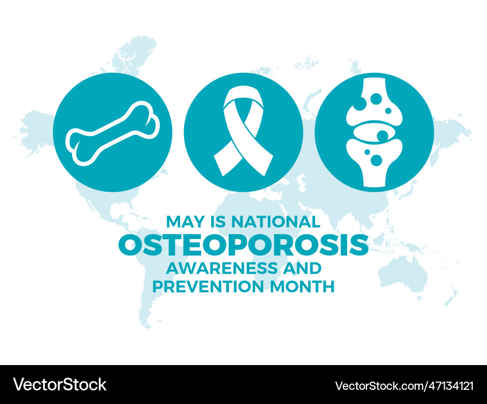 Osteoporosis awareness and prevention month Vector Image