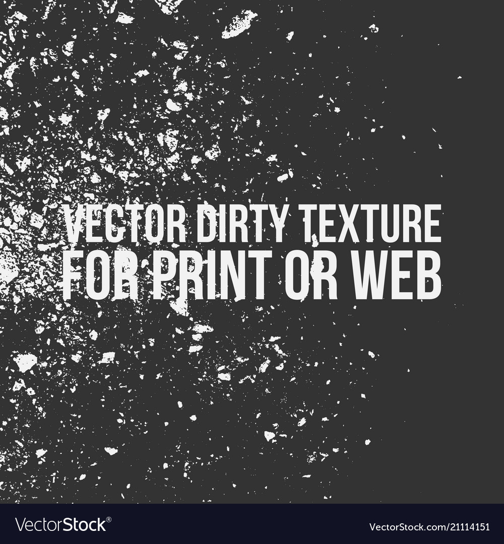 Dirty overlay texture for print or web Royalty Free Vector