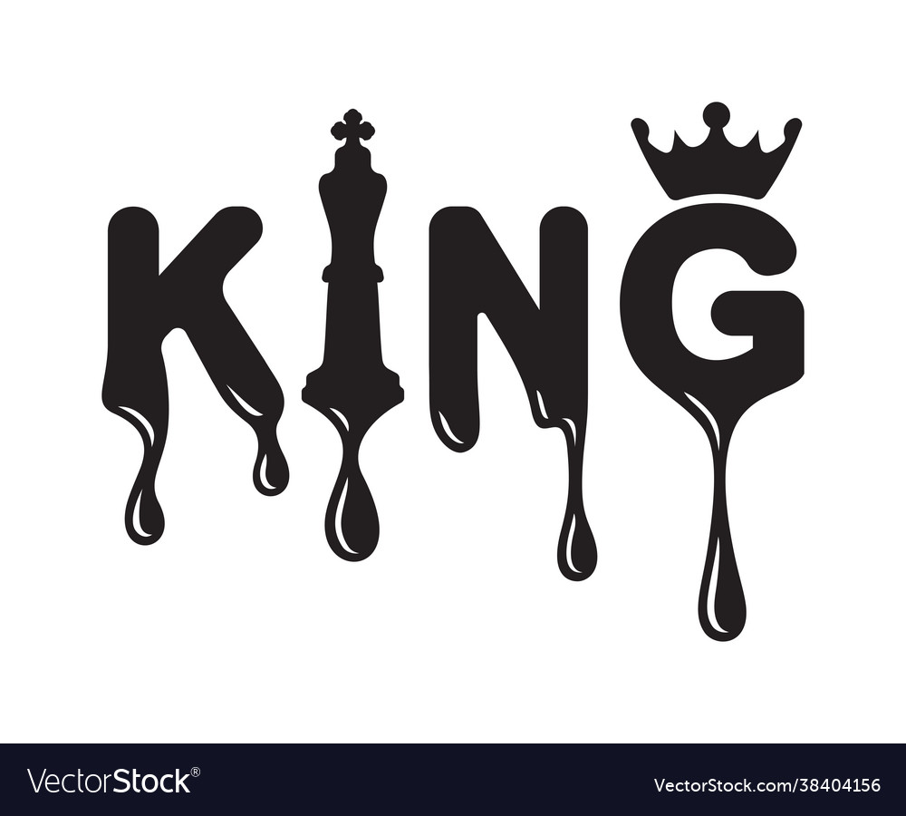 King dripping sign Royalty Free Vector Image VectorStock