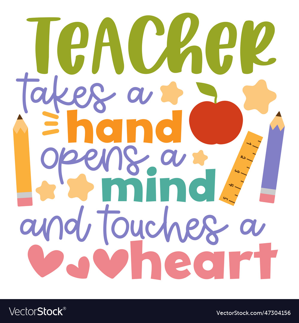 Teacher hand drawn motivation lettering phrase Vector Image