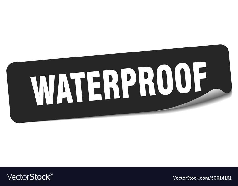 Waterproof sticker label Royalty Free Vector Image