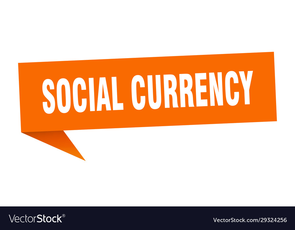 Social currency speech bubble Royalty Free Vector Image