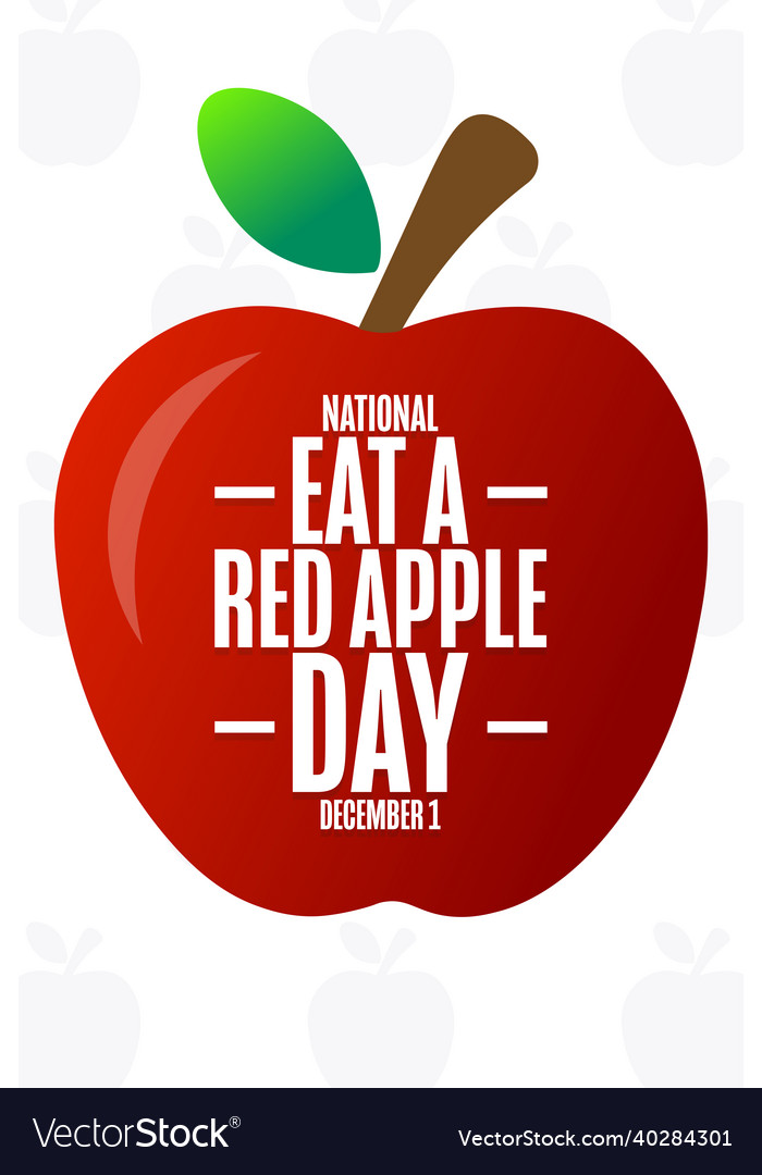 National eat a red apple day december 1 holiday Vector Image