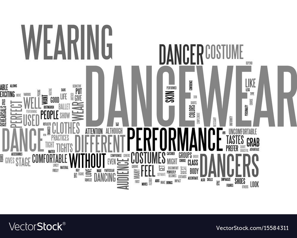 why put on dancewear and dance costumes text word costume word