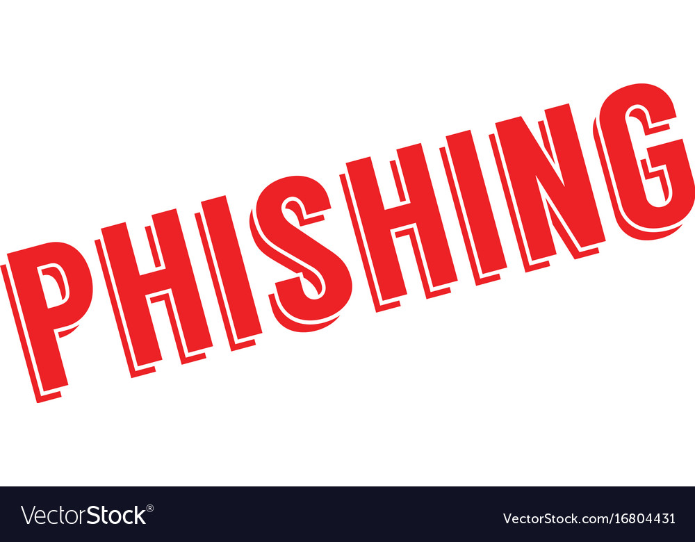 Phishing rubber stamp