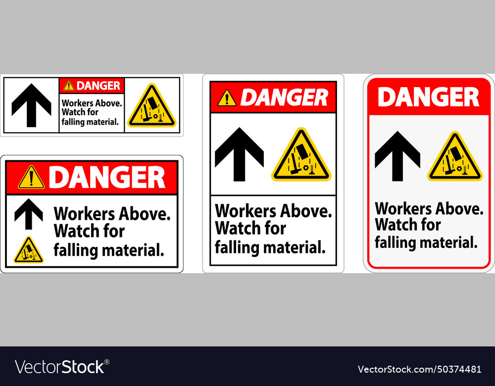 Danger sign workers above falling material