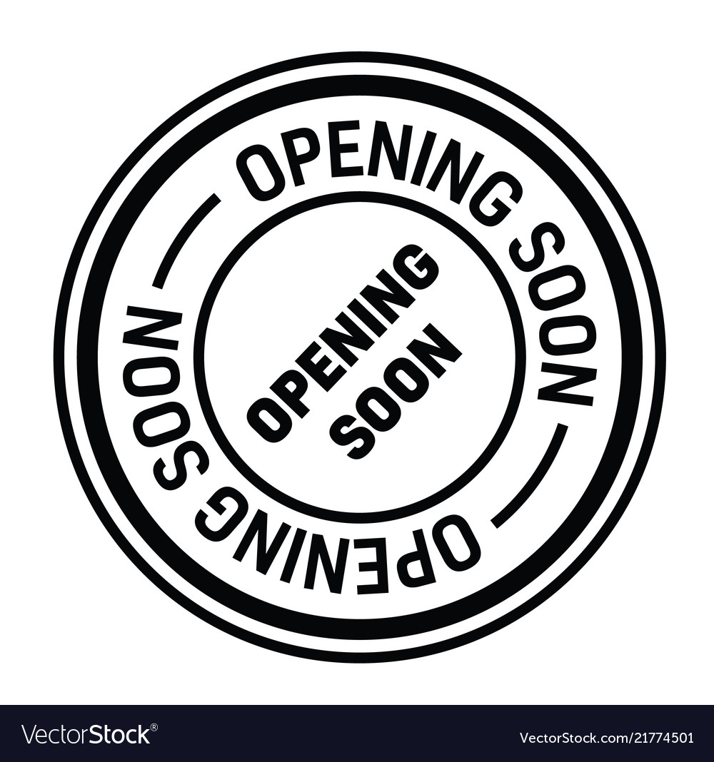 Opening soon rubber stamp