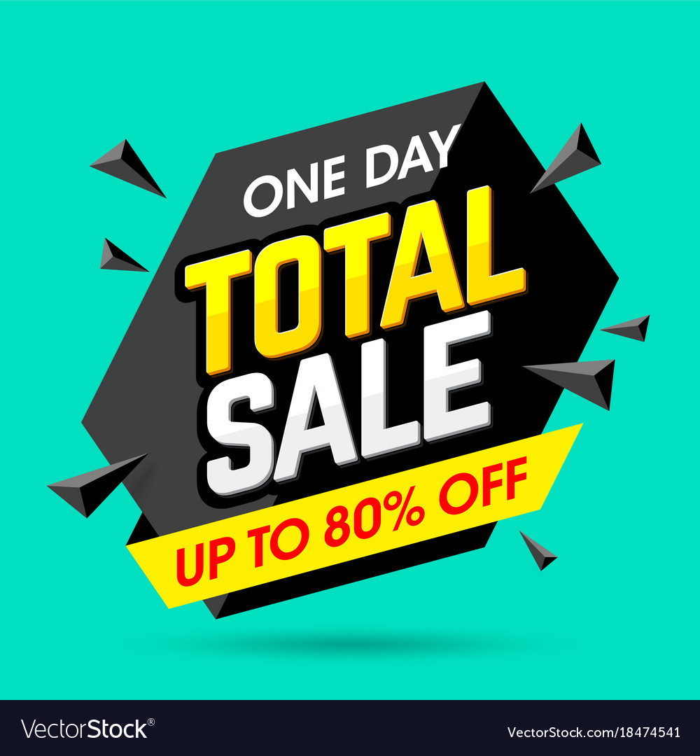 One Day Total Sale Banner Poster Background Vector Image
