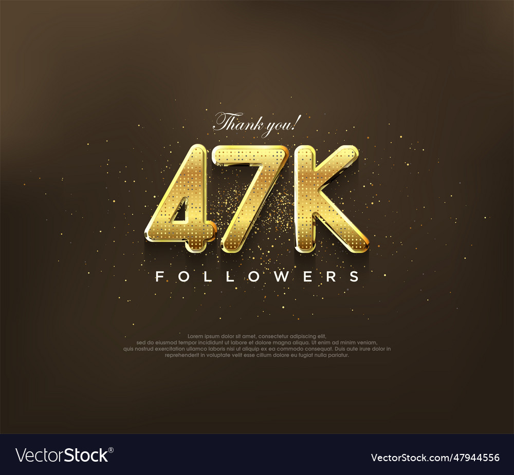 Golden design for thank you 47k followers