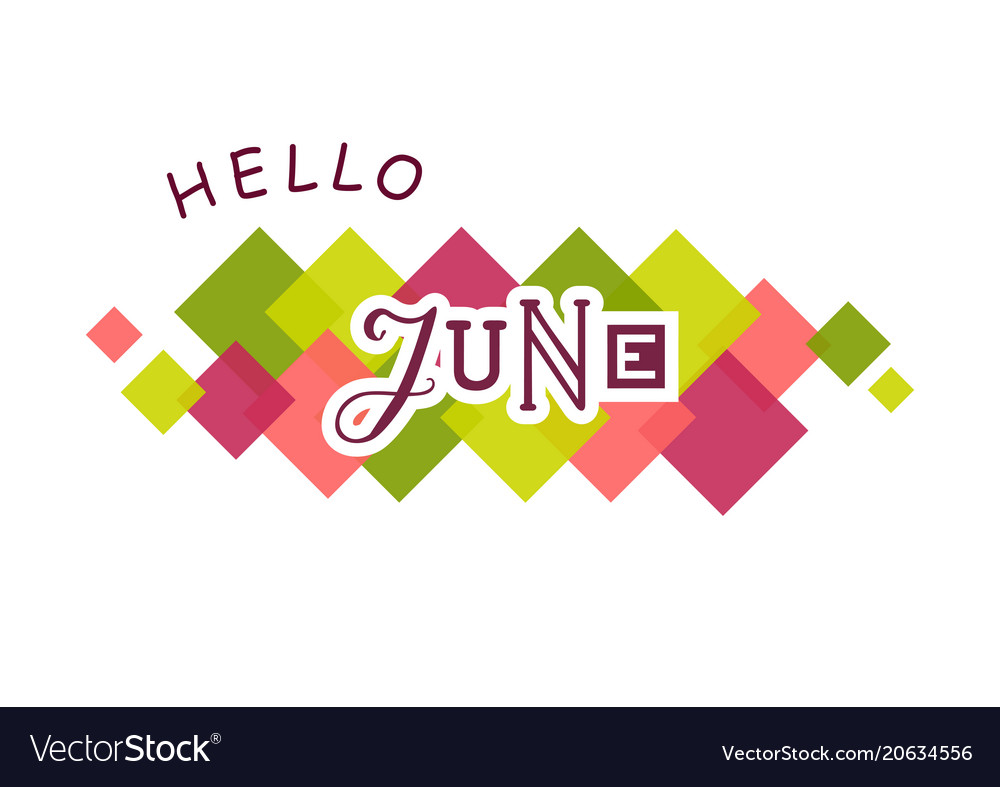 Lettering of hello june with colorful squares