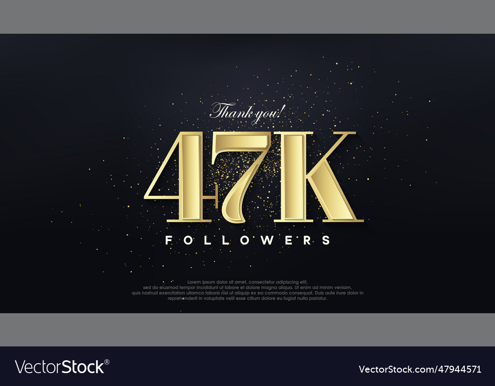 Design thank you 47k followers in soft gold color