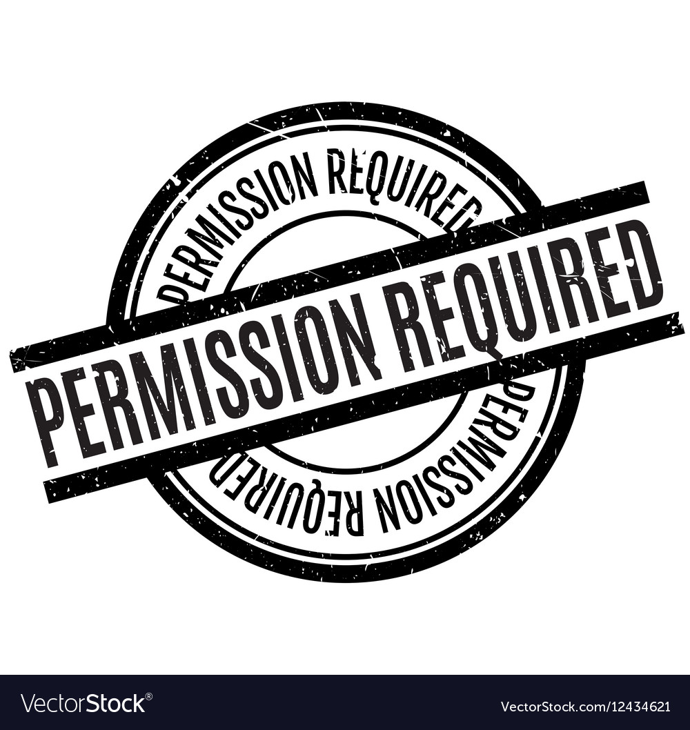 Permission required rubber stamp