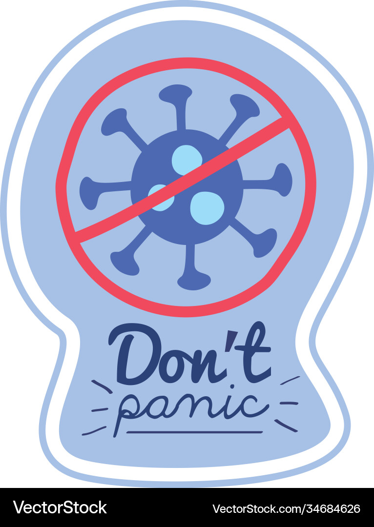 Dont Panic Lettering Campaign With Stop Royalty Free Vector