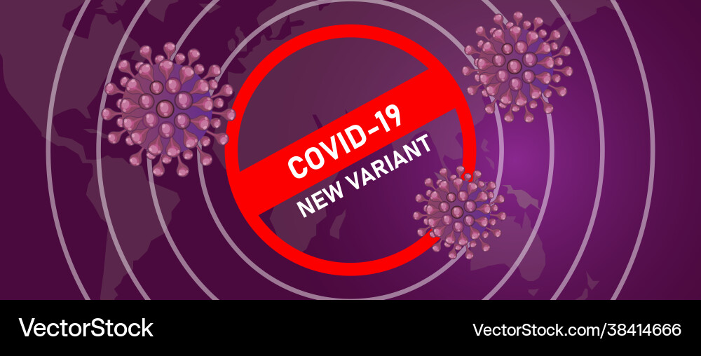 Covid19-19 new corona virus variant strain Vector Image