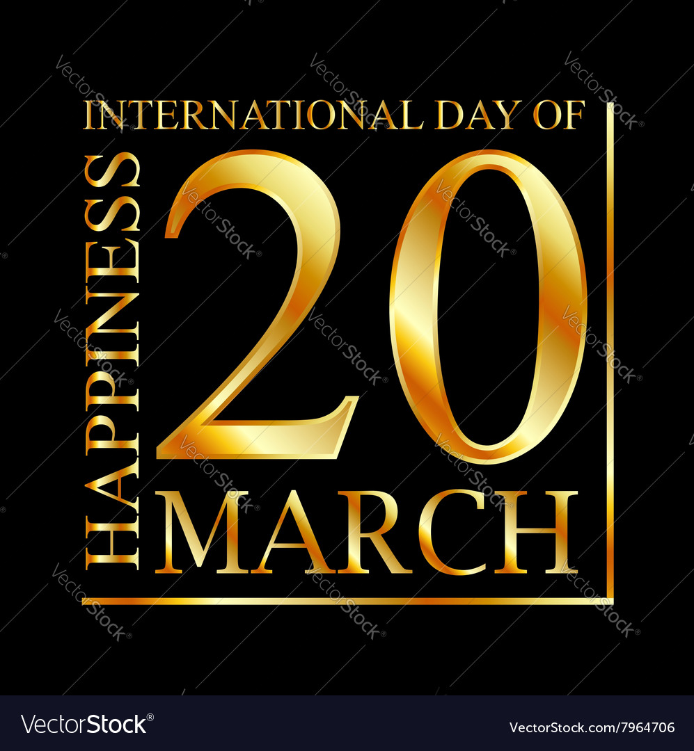 Gold ecard for 20 march- international day of happ