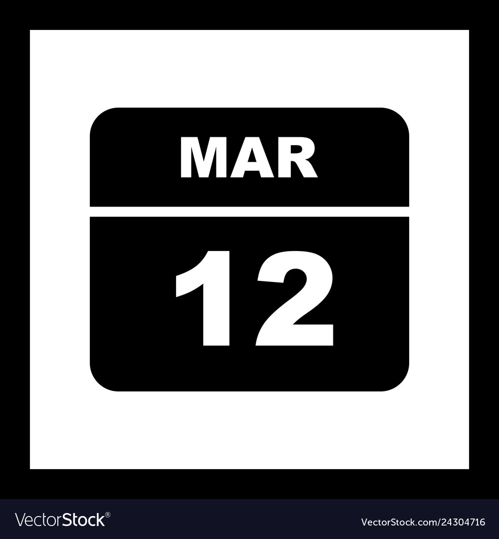 March 12th date on a single day calendar