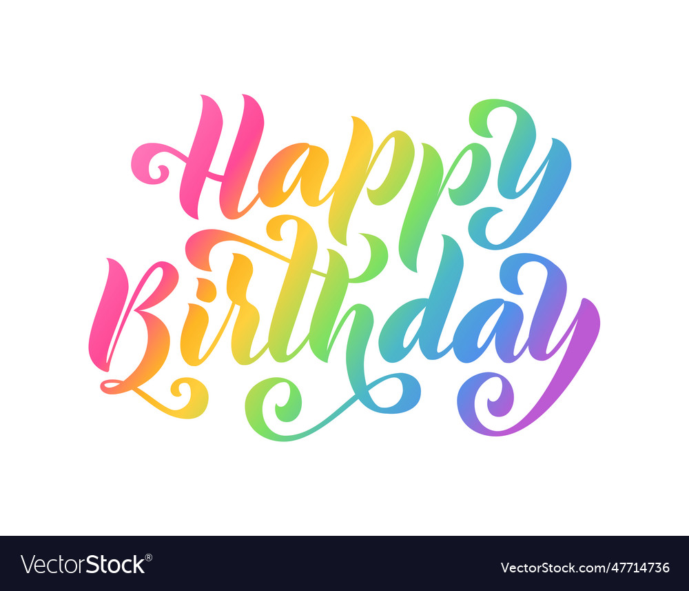 Happy birthday text hand drawn rainbow text Vector Image