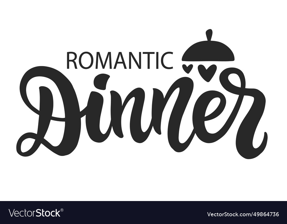 Romantic dinner calligraphy valentines day banner Vector Image