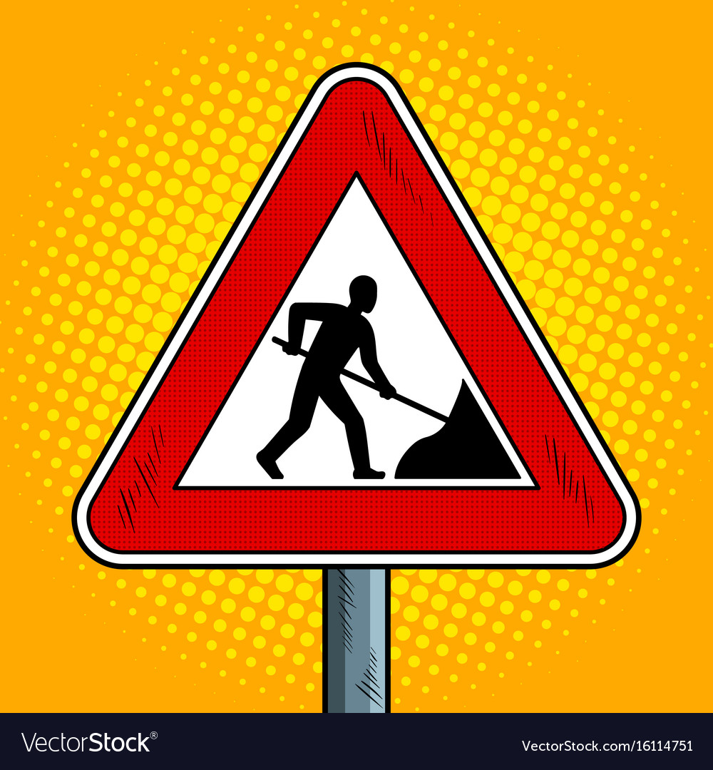 Road sign roadworks pop art