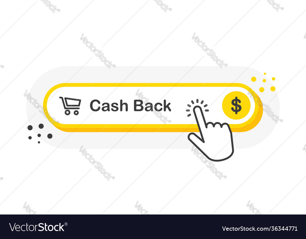 Cash back yellow 3d button with hand pointer vector image Cash back yellow 3d button with hand pointer