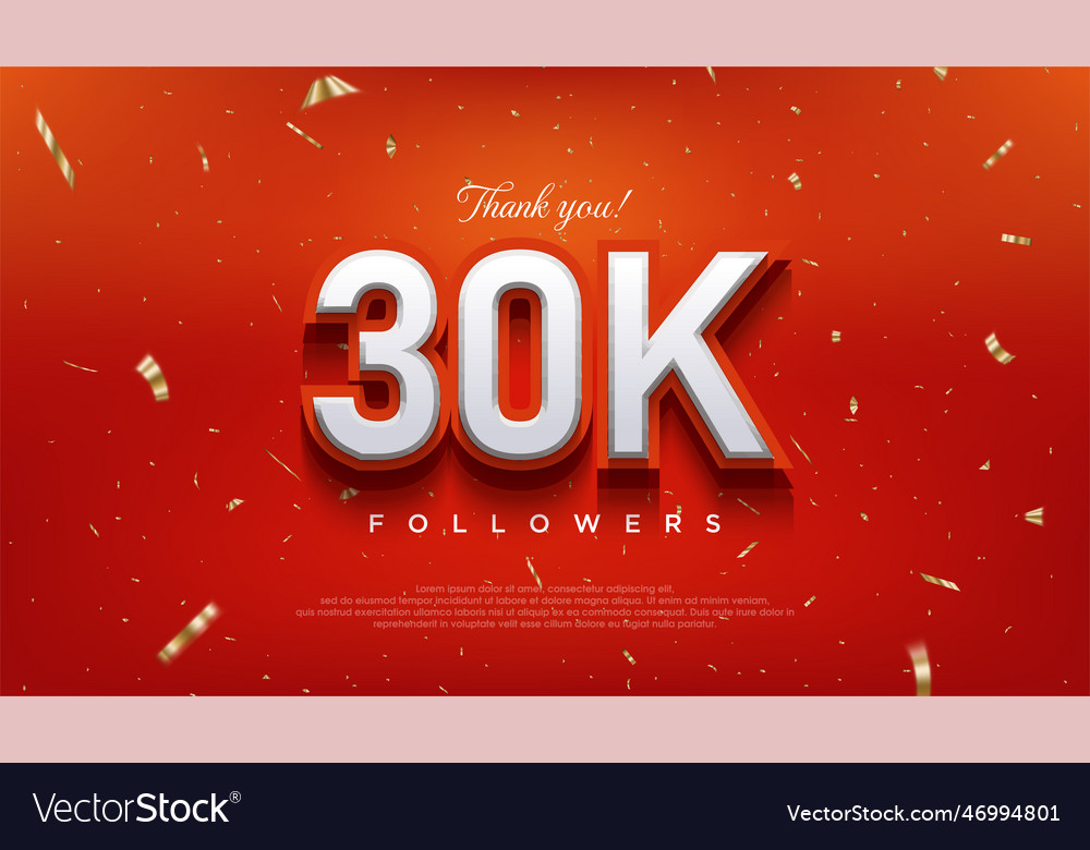 Elegant number to thank 30k followers the latest