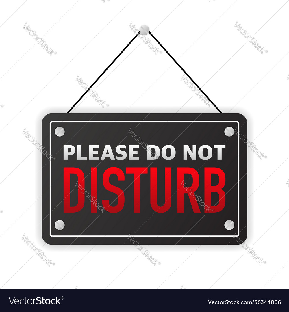 Sign On Door Store With Please Do Not Disturb Vector Image