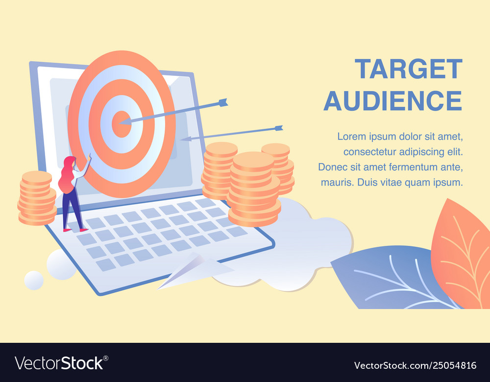Targeting audience. Targeting audience