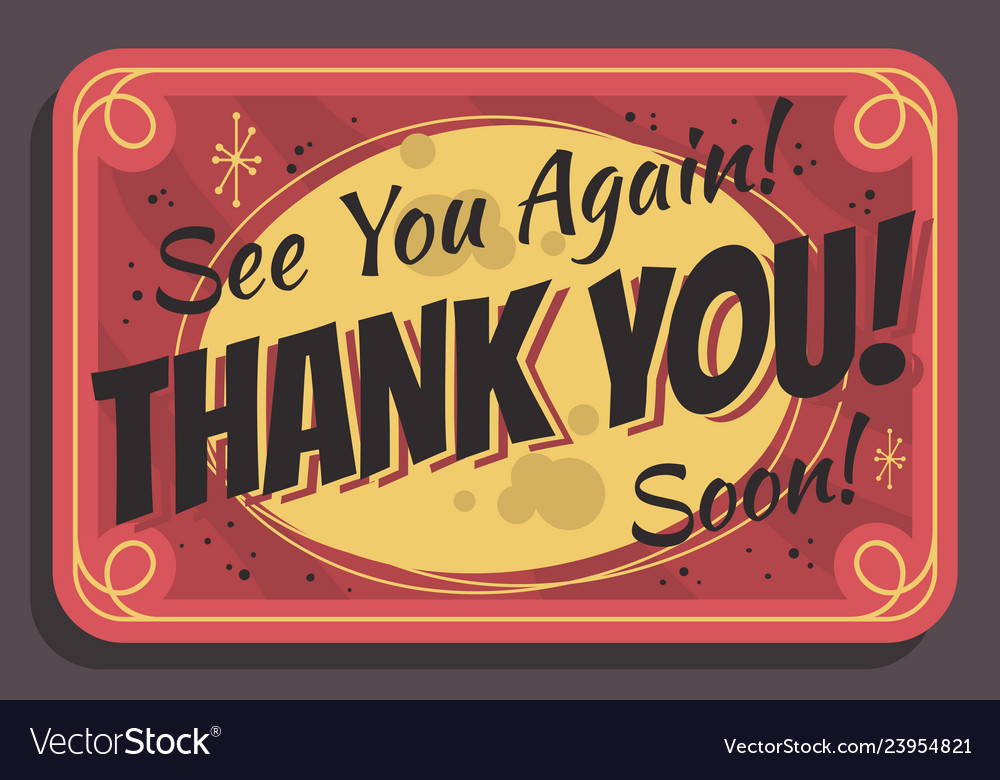 thank-you-sign-see-you-again-soon-typographic-vector-image