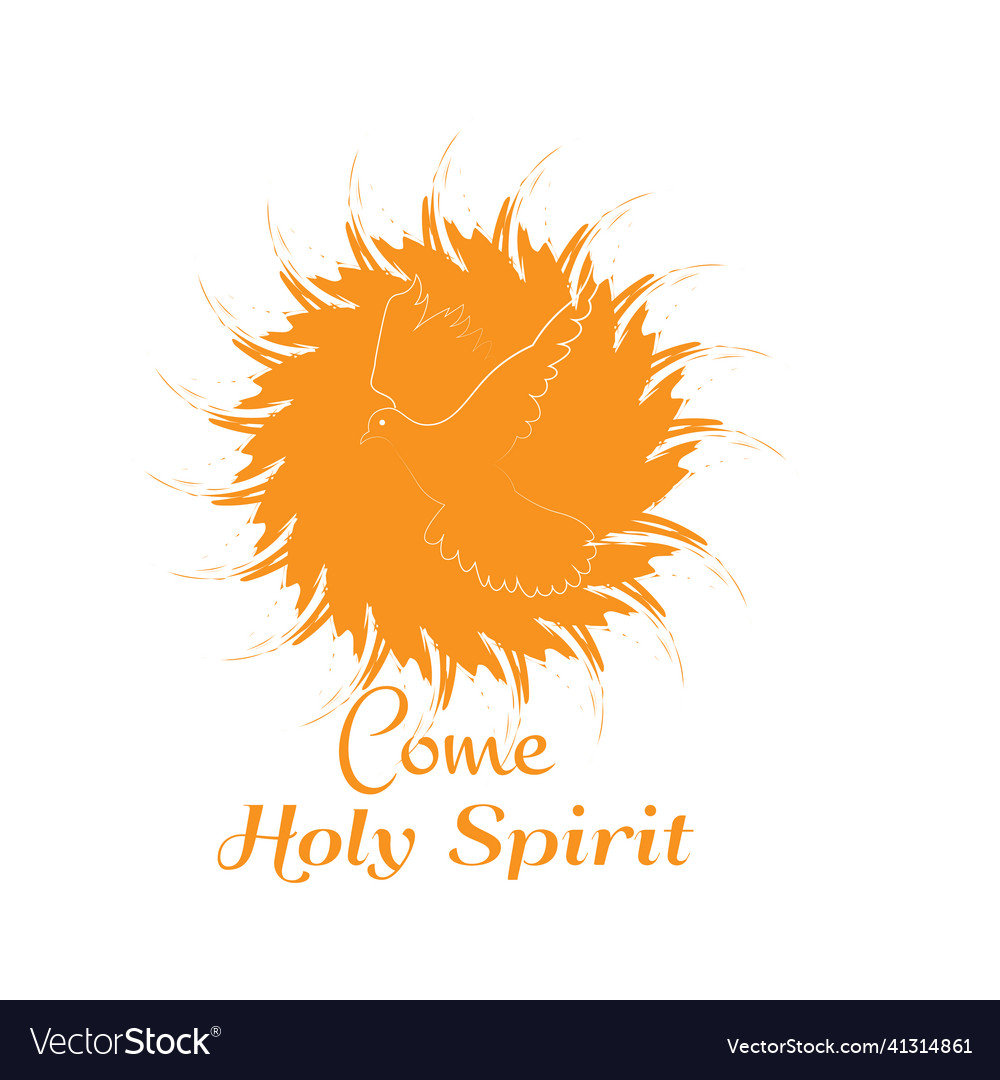 Pentecost sunday come holy spirit Royalty Free Vector Image