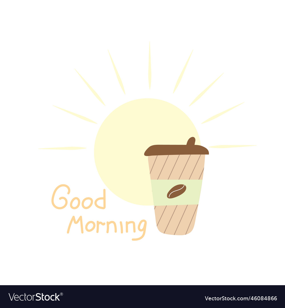 Glass of coffee and text good morning Royalty Free Vector