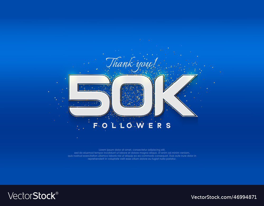 Followers number 50k followers achievement Vector Image